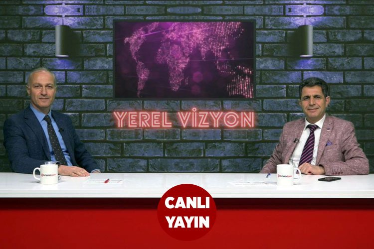 Artvin Vakfı Başkan adayı Adnan Demirci, 'Yerel Vizyon'a konuk oldu