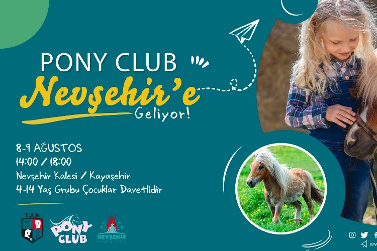 Pony Club Nevşehir'e geliyor