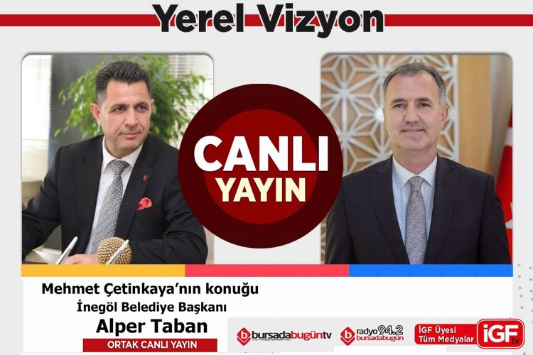 Bursa İnegöl Belediye Başkanı Alper Taban İGF TV'de ortak yayında