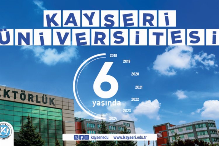 Kayseri Üniversitesi 6 yaşında