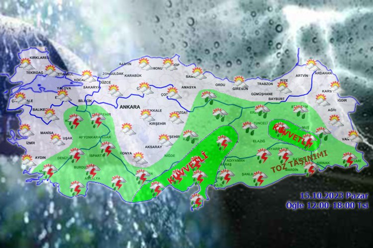 Meteoroloji'den güney ve güneydoğu illerine 'kuvvetli' uyarı!