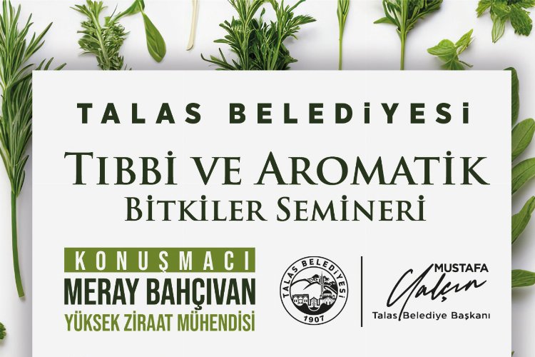 Talas'ta tıbbi ve aromatik bitkiler semineri