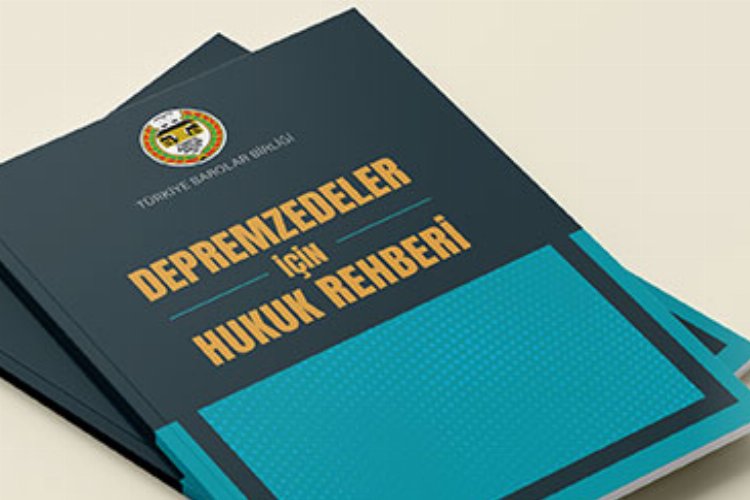 TBB'den depremzedeler için hukuk rehberi